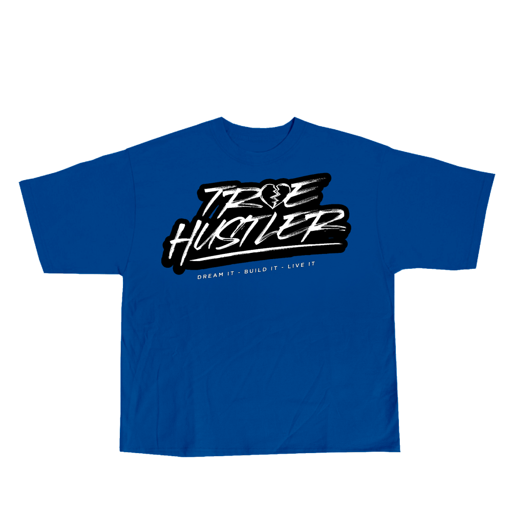 True Hustler Tee's